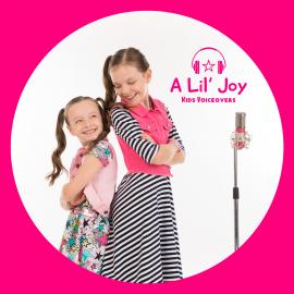 A LIL' JOY KIDS VOICEOVERS (Lileina Joy & Lucy Capri)